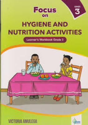 Focus On Hygiene And Nutrition Activities Grade 3